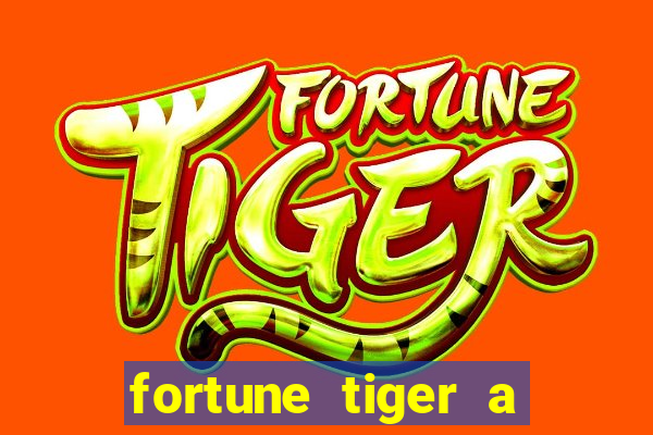 fortune tiger a partir de 1 real